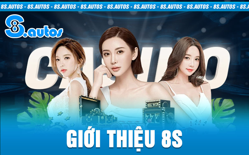 Giới Thiệu 8S